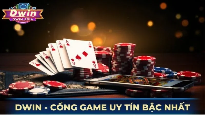 Dwin tự hào là Cổng Game Bài Đổi Thưởng Đẳng Cấp Số 1 Việt Nam
