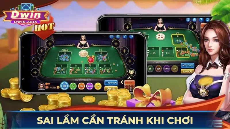 Sai lầm cần tránh khi chơi để không mất trắng